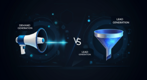 Demand generation vs lead generation marketing strategy